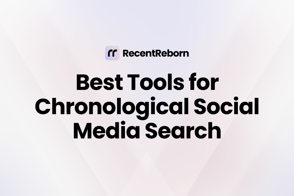 Best Tools for Chronological Social Media Search in 2026